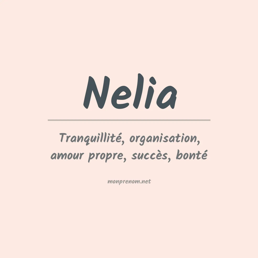 Signification du Prénom Nelia