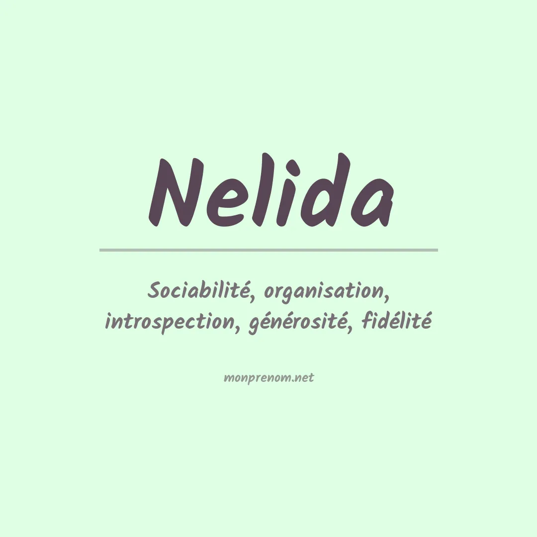 Signification du Prénom Nelida Signification du Prénom Nelida