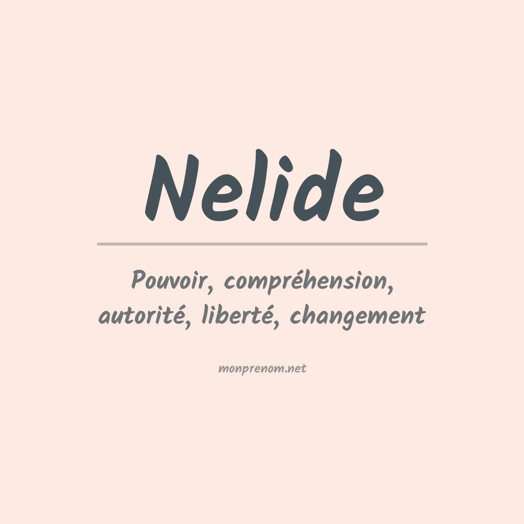 Signification du Prénom Nelide Signification du Prénom Nelide