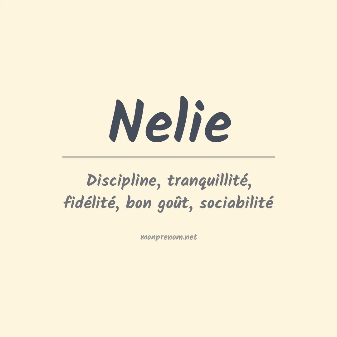 Signification du Prénom Nelie Signification du Prénom Nelie