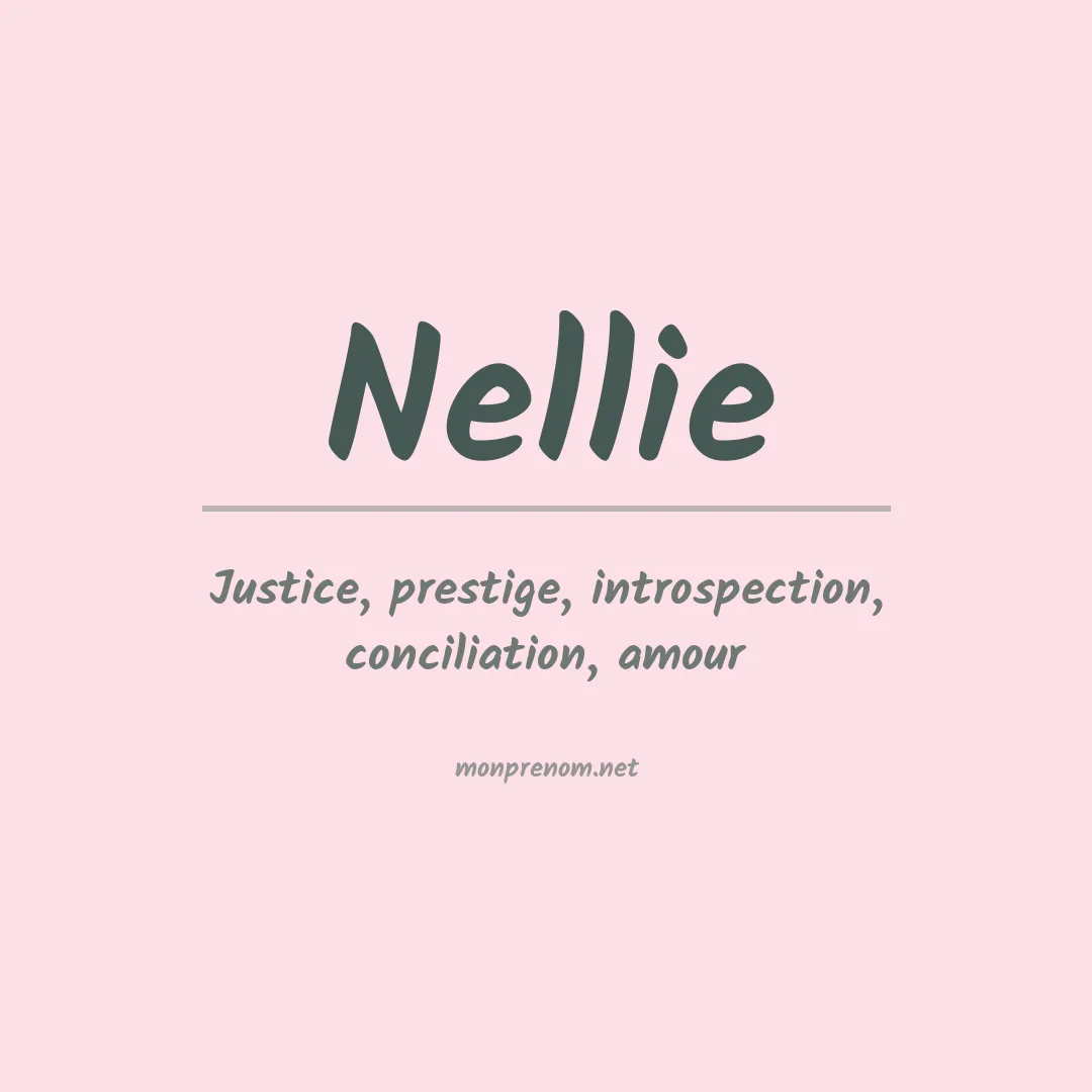 Signification du Prénom Nellie