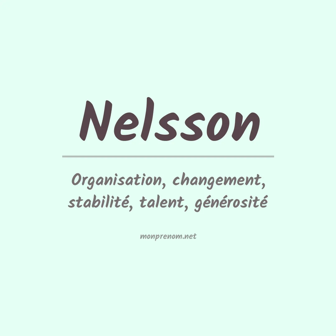 Signification du Prénom Nelsson