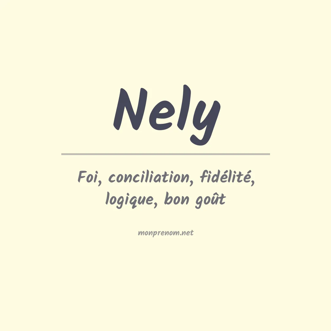 Signification du Prénom Nely