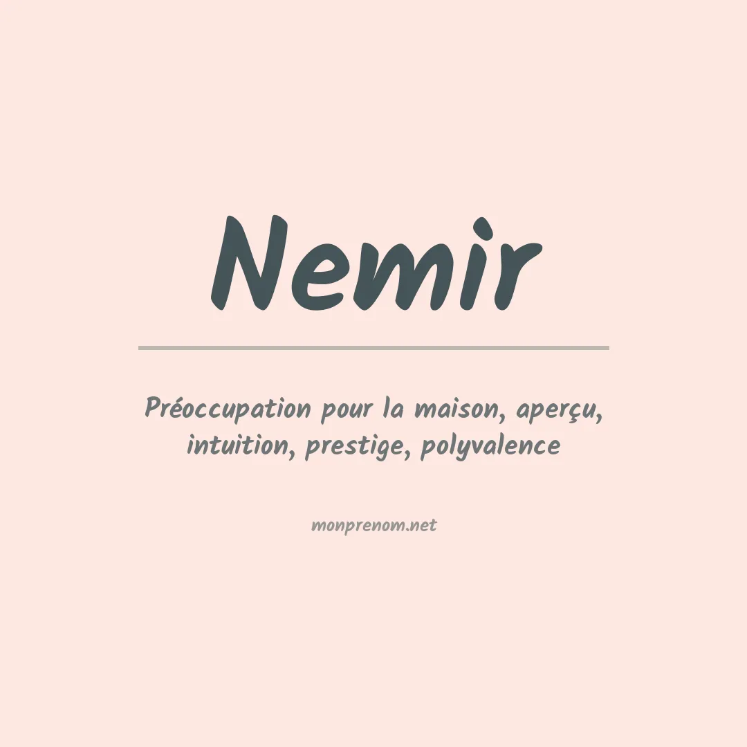 Signification du Prénom Nemir Signification du Prénom Nemir