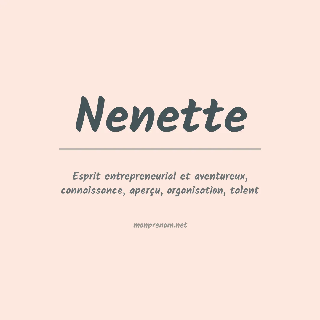 Signification du Prénom Nenette Signification du Prénom Nenette