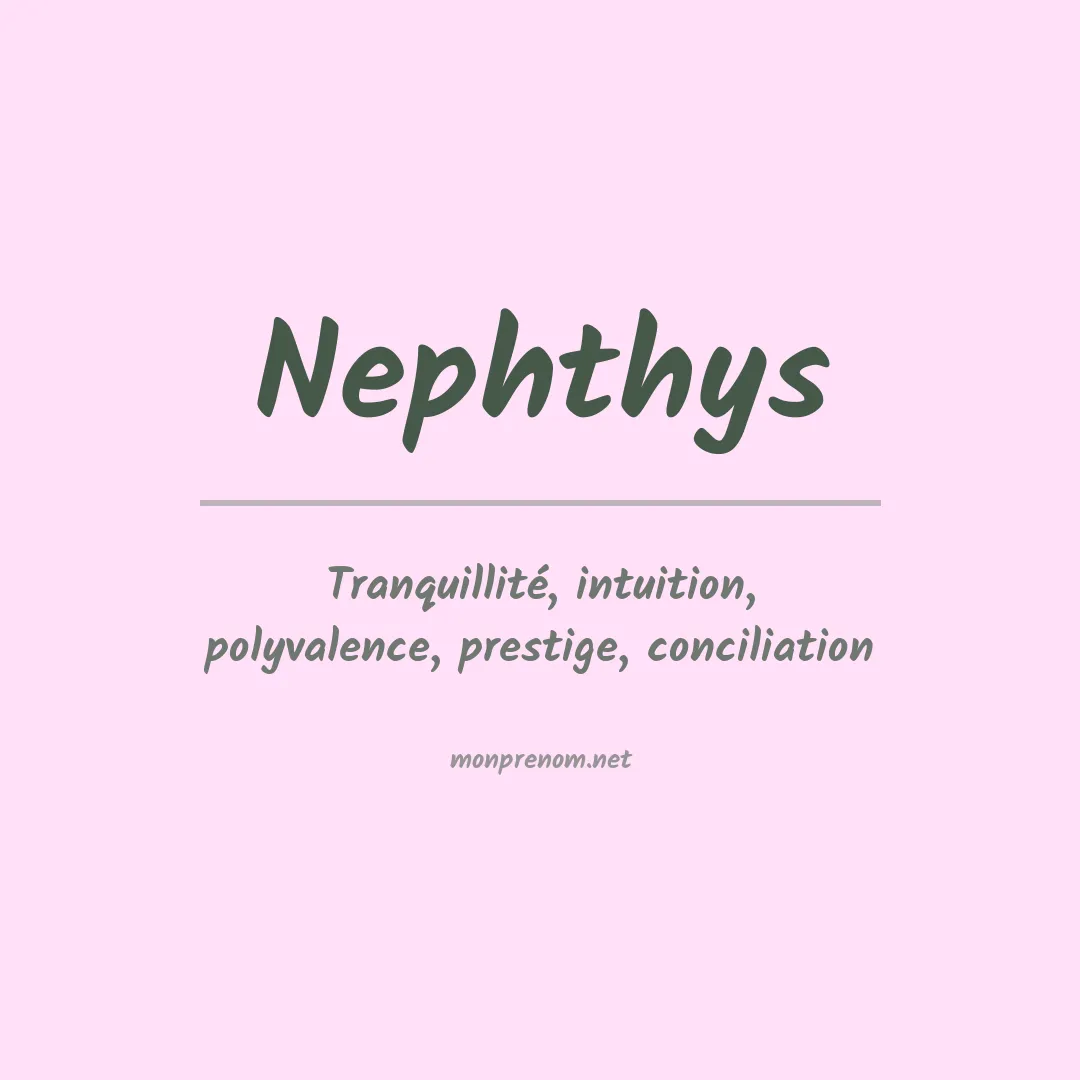 Signification du Prénom Nephthys Signification du Prénom Nephthys