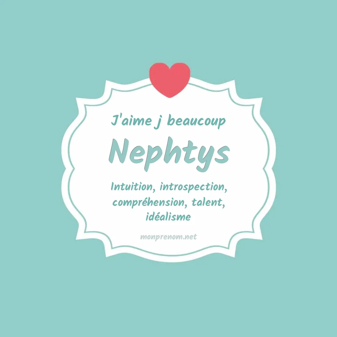 j'aime beaucoup Nephtys