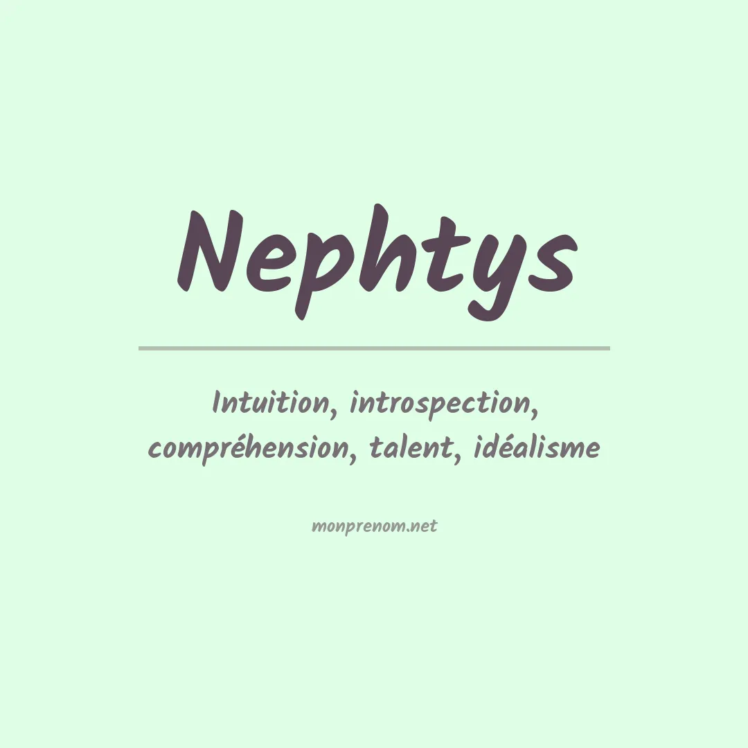 Signification du Prénom Nephtys Signification du Prénom Nephtys