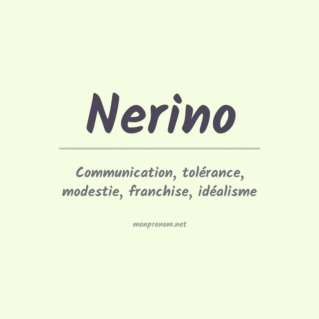 Signification du Prénom Nerino Signification du Prénom Nerino