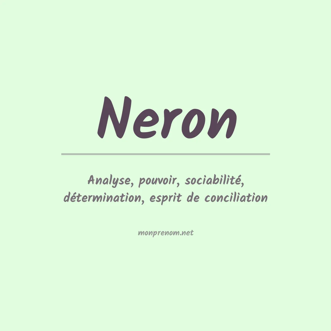Signification du Prénom Neron Signification du Prénom Neron
