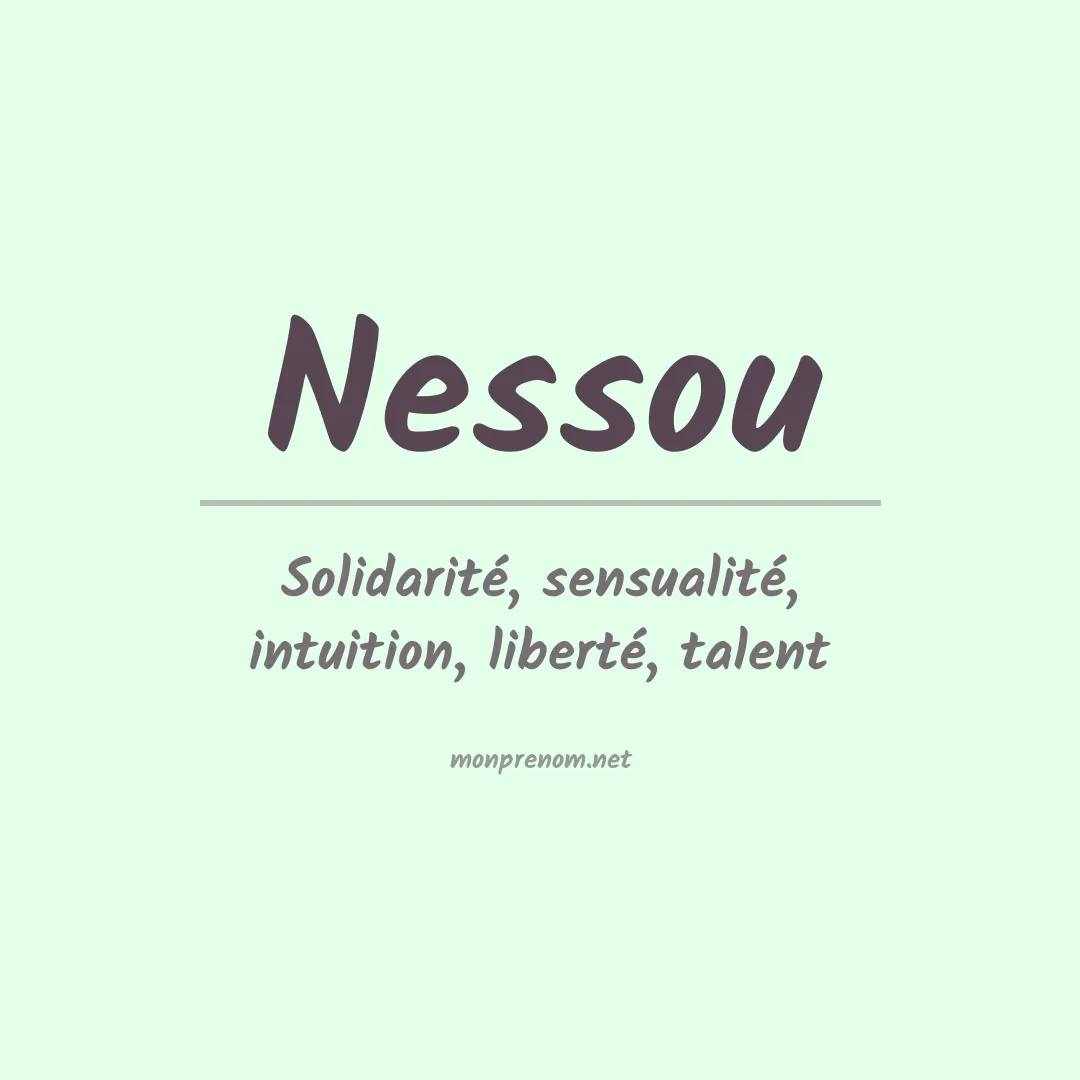 Signification du Prénom Nessou Signification du Prénom Nessou