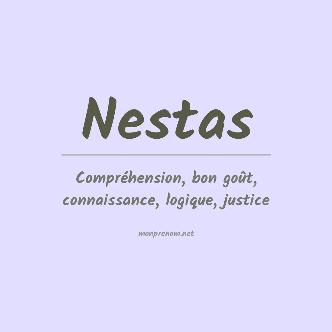 Signification du Prénom Nestas Signification du Prénom Nestas