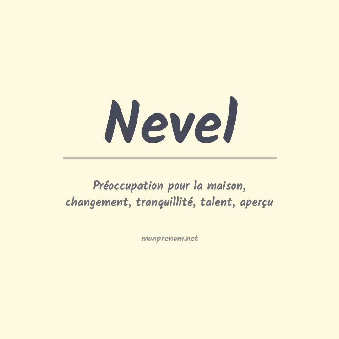 Signification du Prénom Nevel