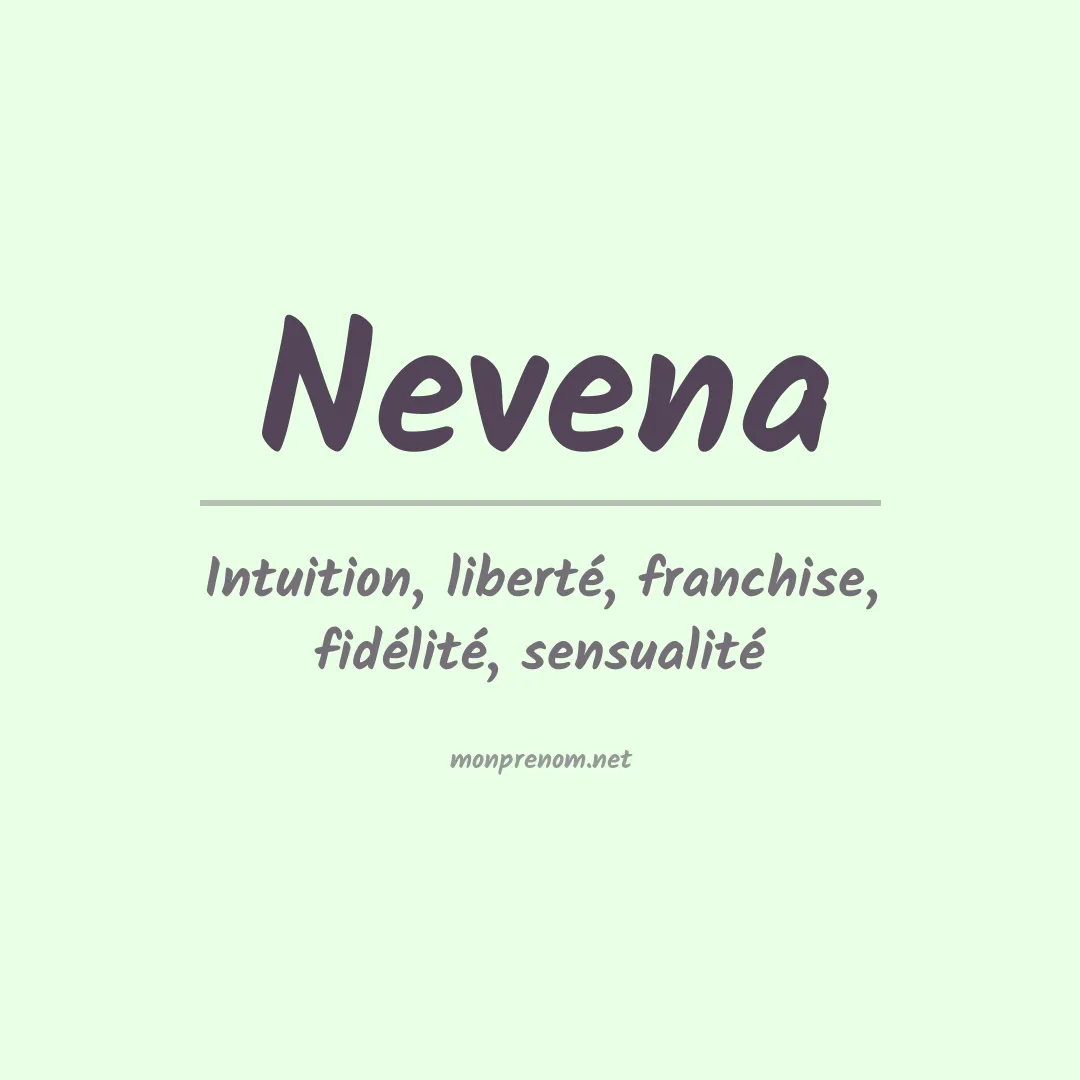 Signification du Prénom Nevena Signification du Prénom Nevena