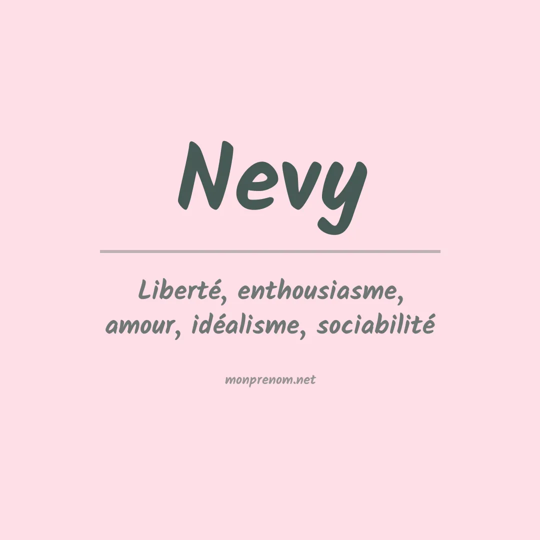 Signification du Prénom Nevy Signification du Prénom Nevy