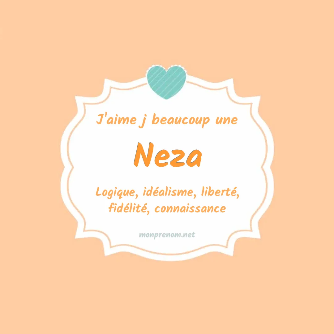 j'aime beaucoup Neza