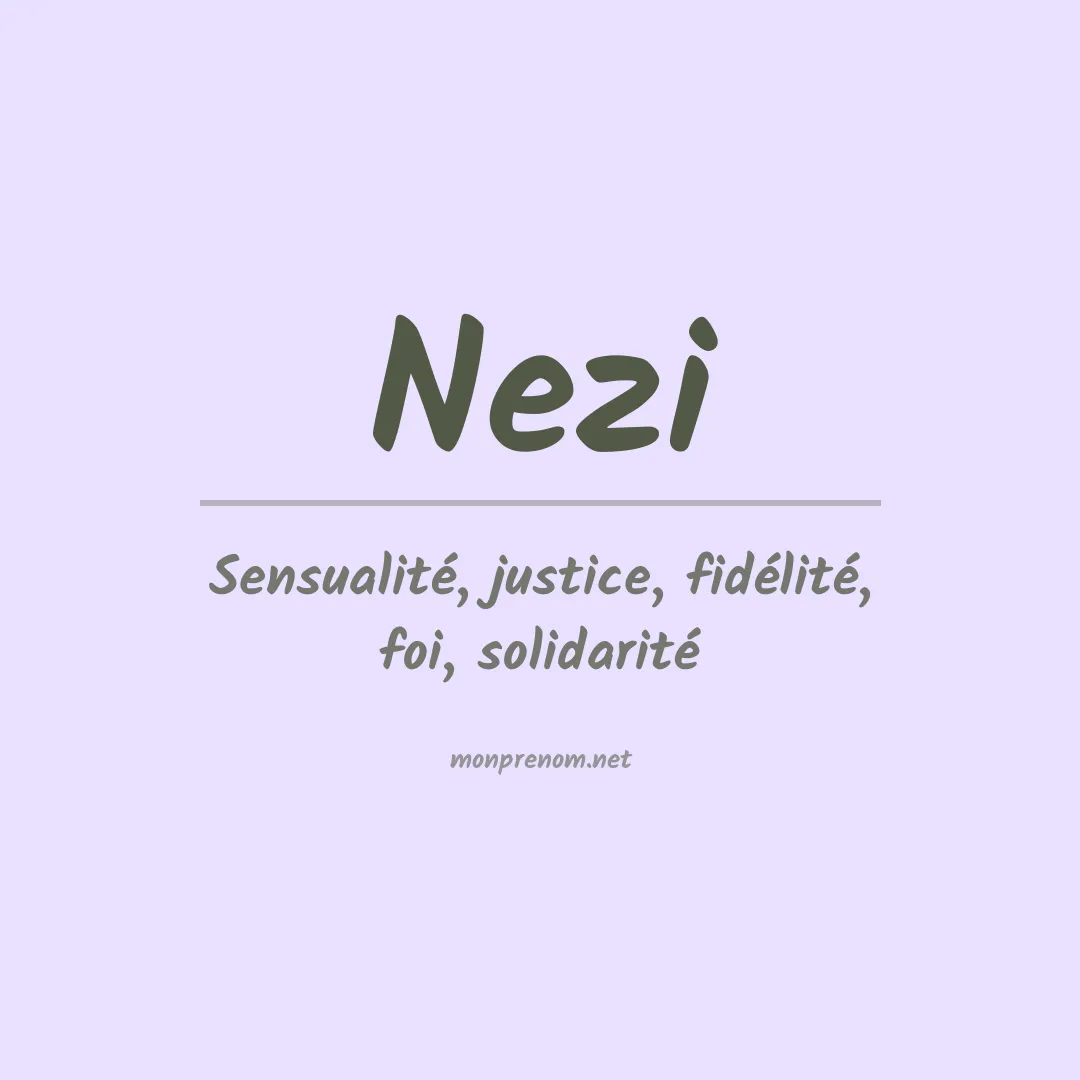 Signification du Prénom Nezi Signification du Prénom Nezi