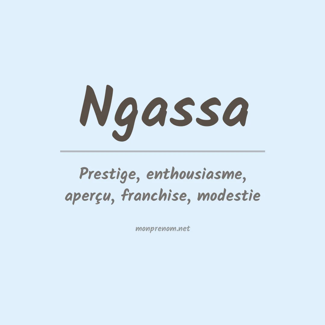Signification du Prénom Ngassa Signification du Prénom Ngassa