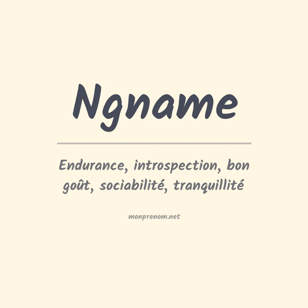 Signification du Prénom Ngname Signification du Prénom Ngname