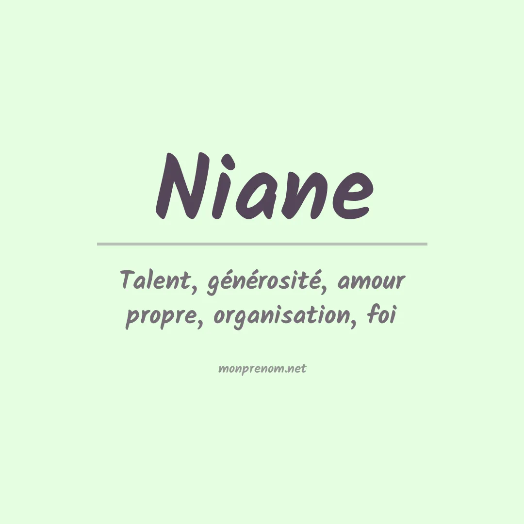 Signification du Prénom Niane Signification du Prénom Niane