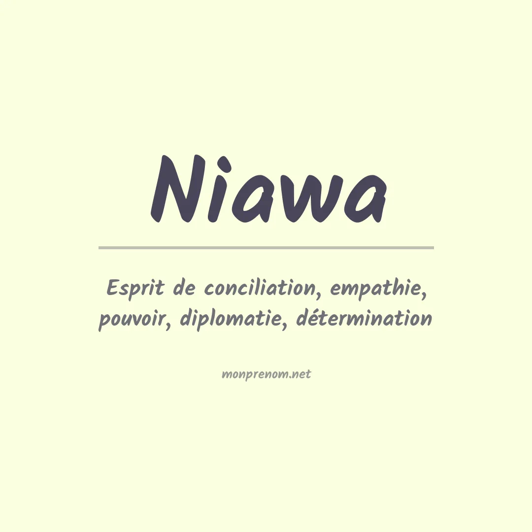 Signification du Prénom Niawa