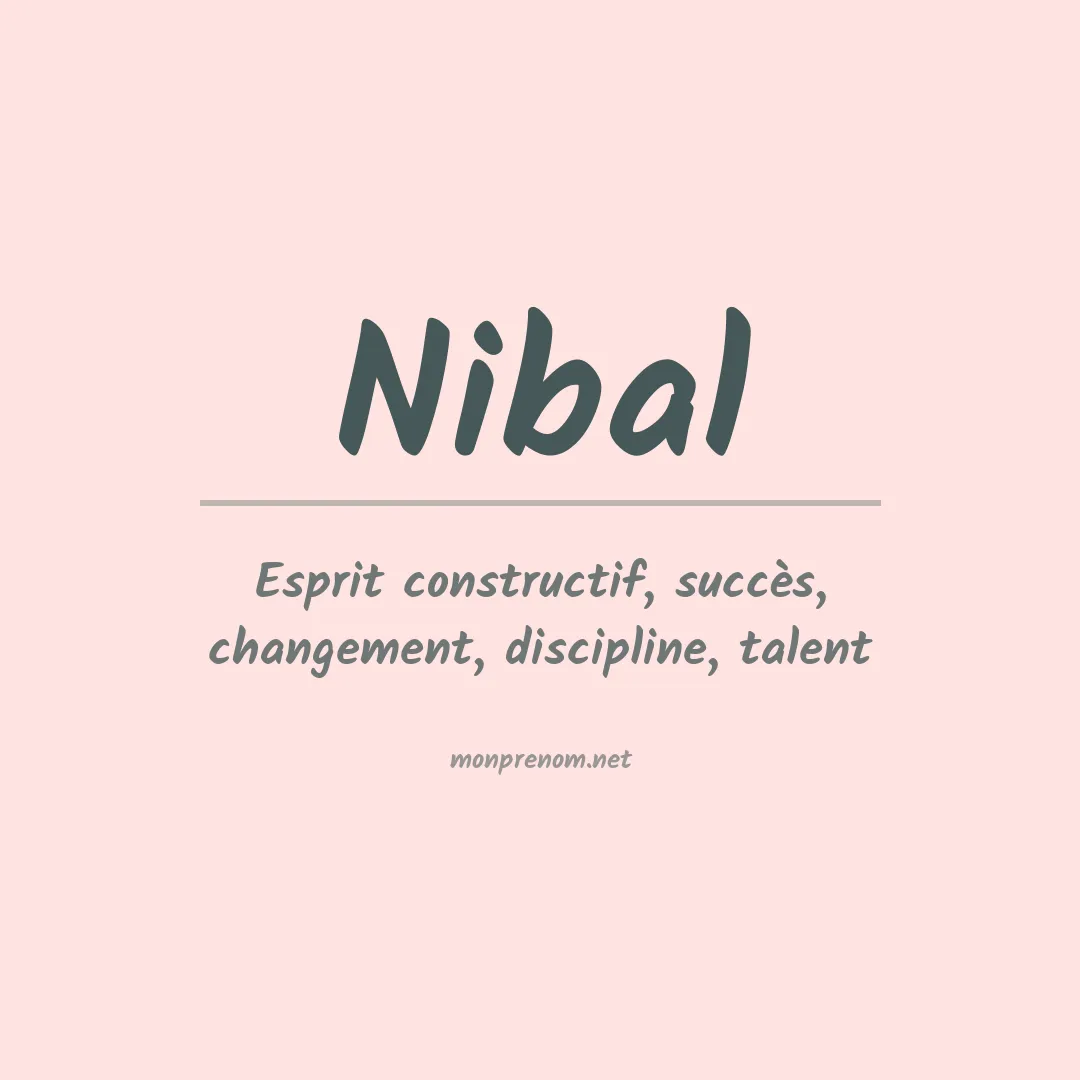 Signification du Prénom Nibal Signification du Prénom Nibal