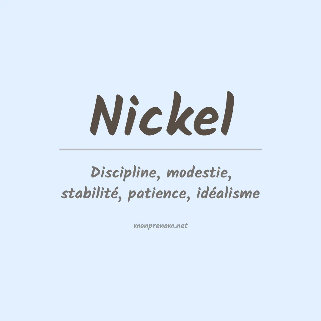 Signification du Prénom Nickel