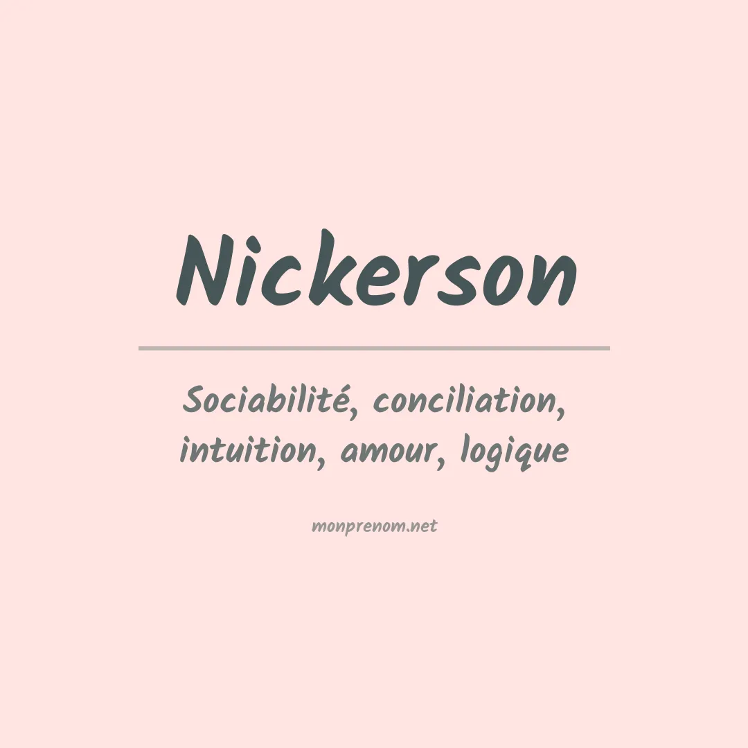 Signification du Prénom Nickerson Signification du Prénom Nickerson