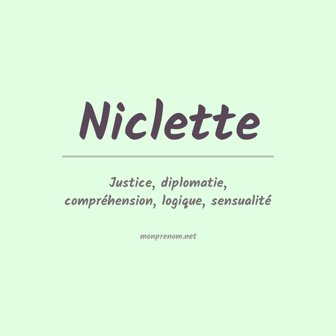 Signification du Prénom Niclette Signification du Prénom Niclette