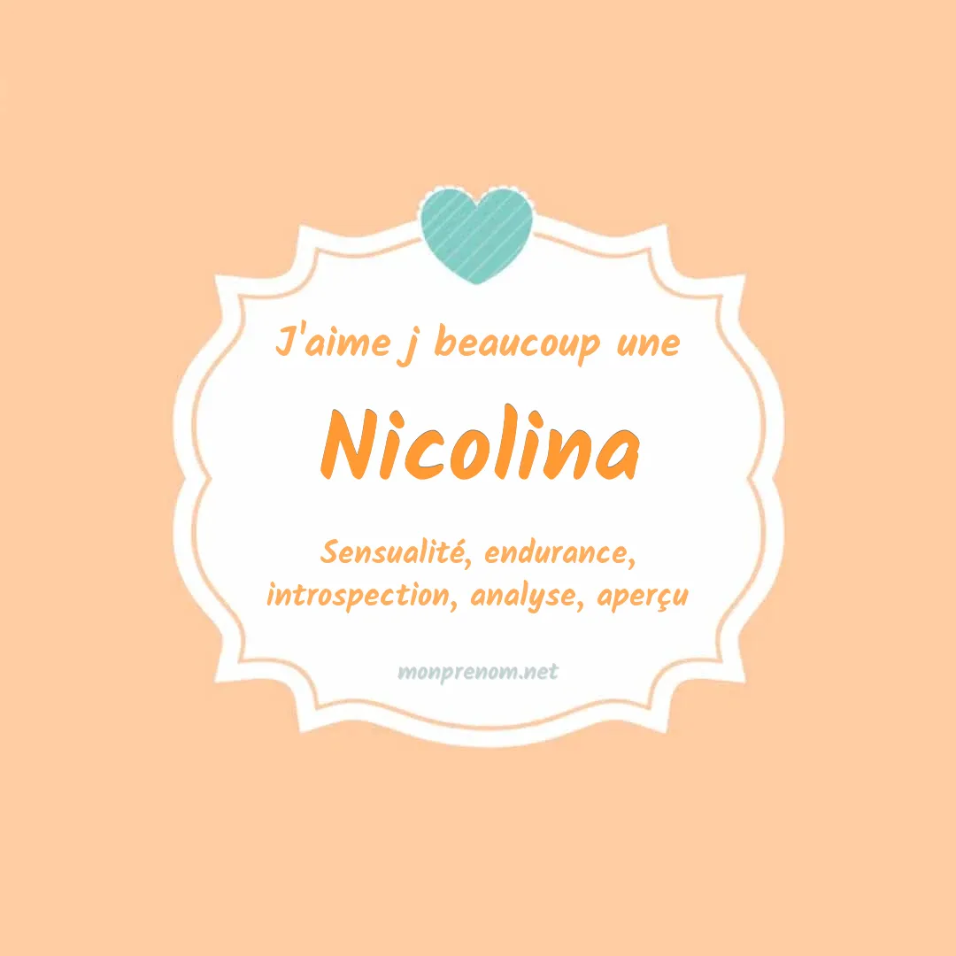 j'aime beaucoup Nicolina