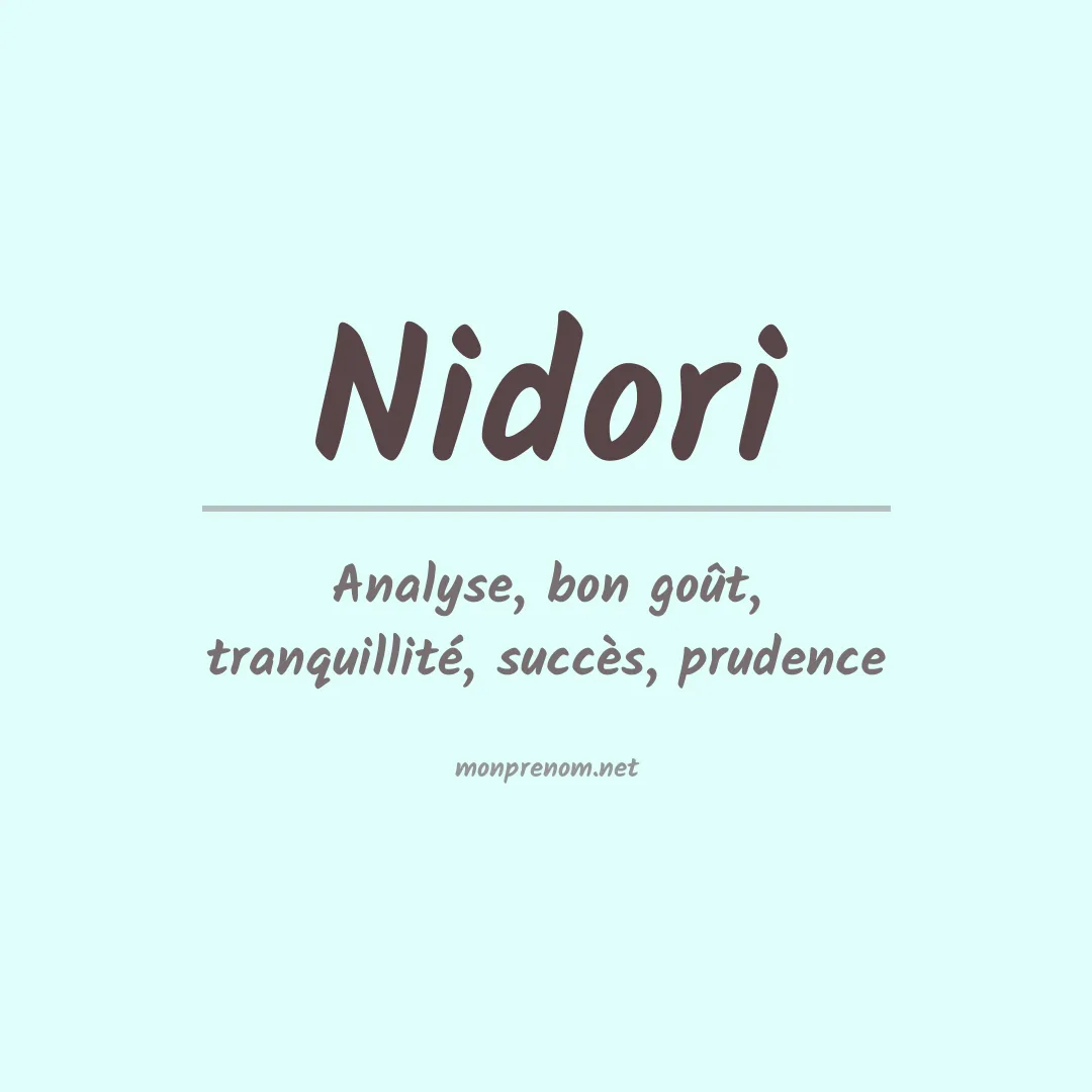 Signification du Prénom Nidori Signification du Prénom Nidori