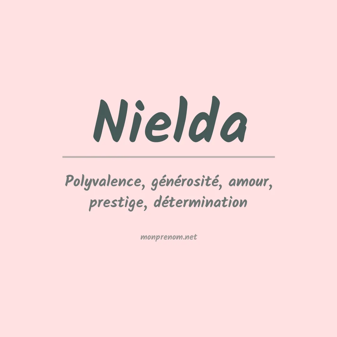 Signification du Prénom Nielda