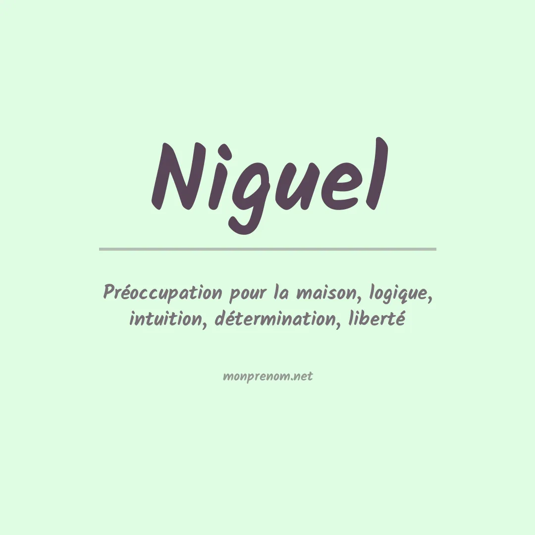 Signification du Prénom Niguel