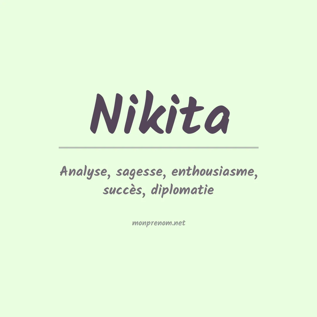 Signification du Prénom Nikita Signification du Prénom Nikita