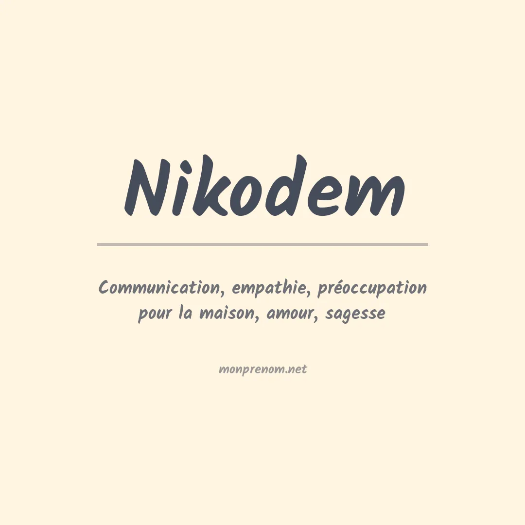 Signification du Prénom Nikodem