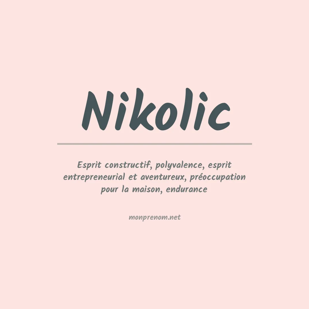 Signification du Prénom Nikolic