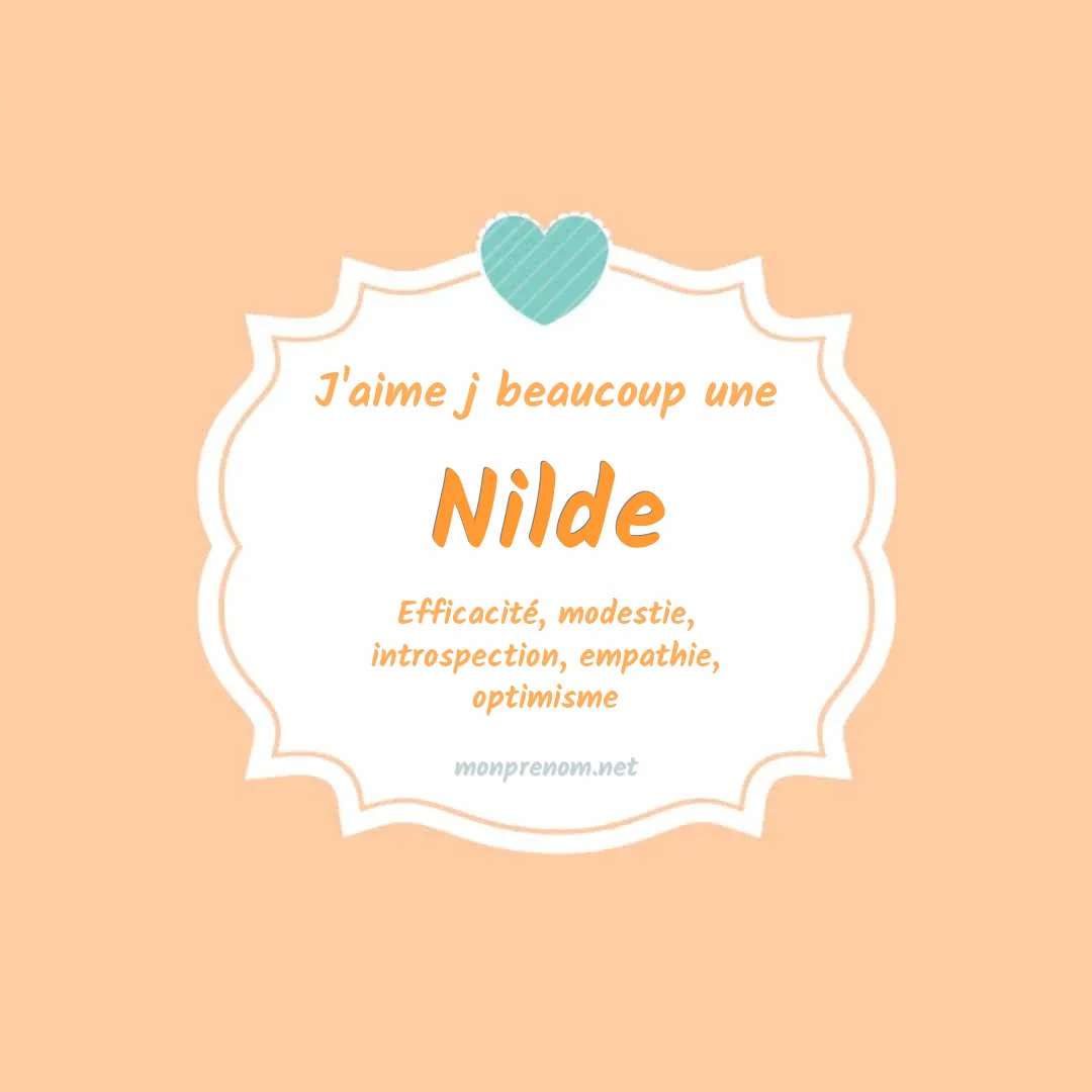j'aime beaucoup Nilde
