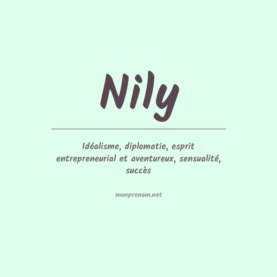 Signification du Prénom Nily Signification du Prénom Nily