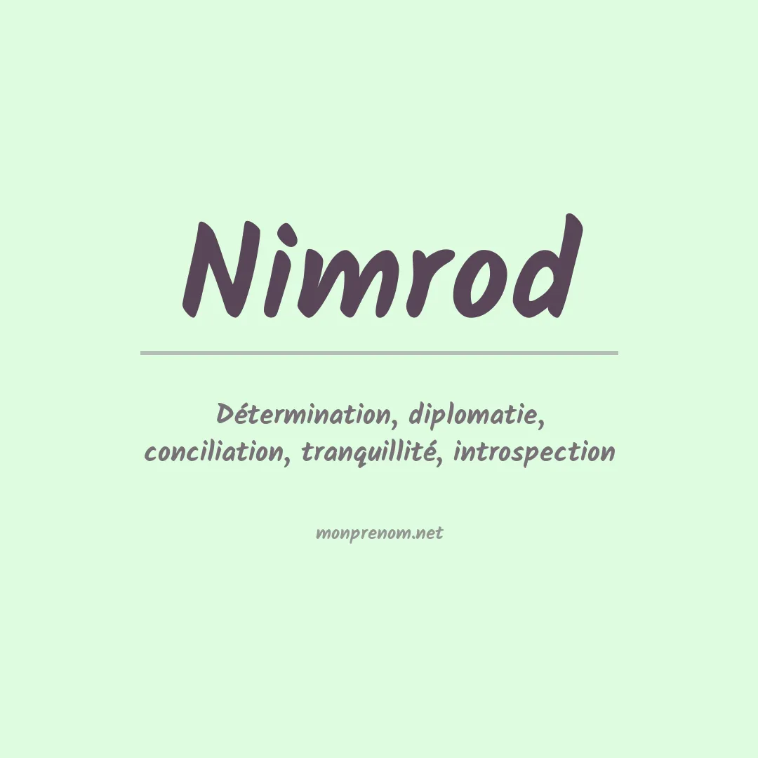 Signification du Prénom Nimrod Signification du Prénom Nimrod