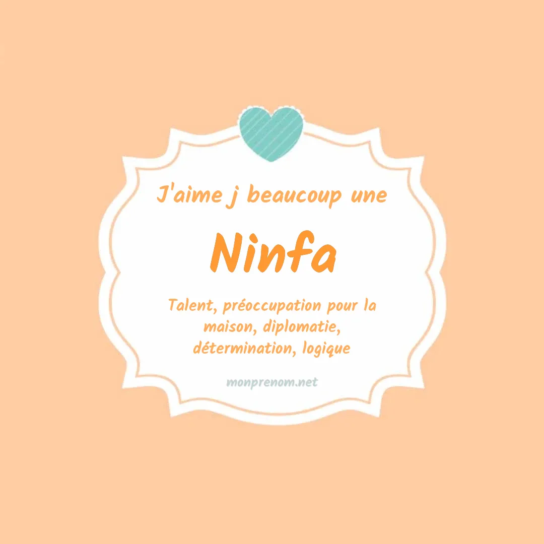 j'aime beaucoup Ninfa