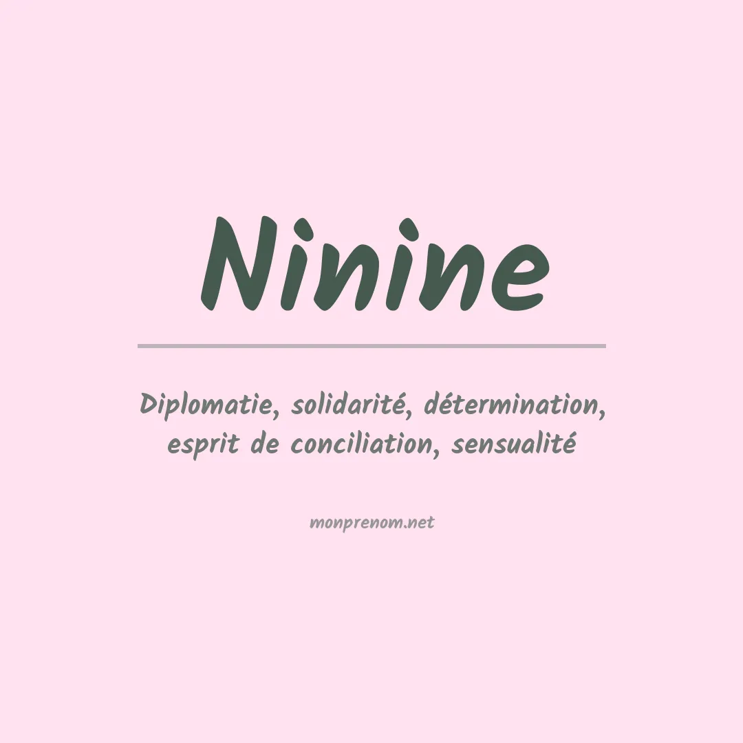 Signification du Prénom Ninine Signification du Prénom Ninine