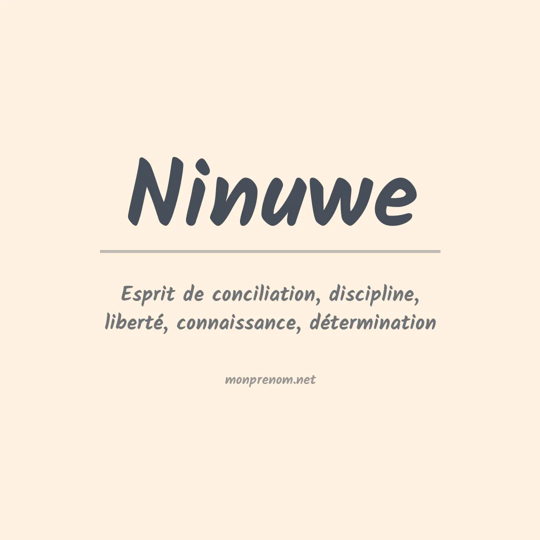 Signification du Prénom Ninuwe Signification du Prénom Ninuwe