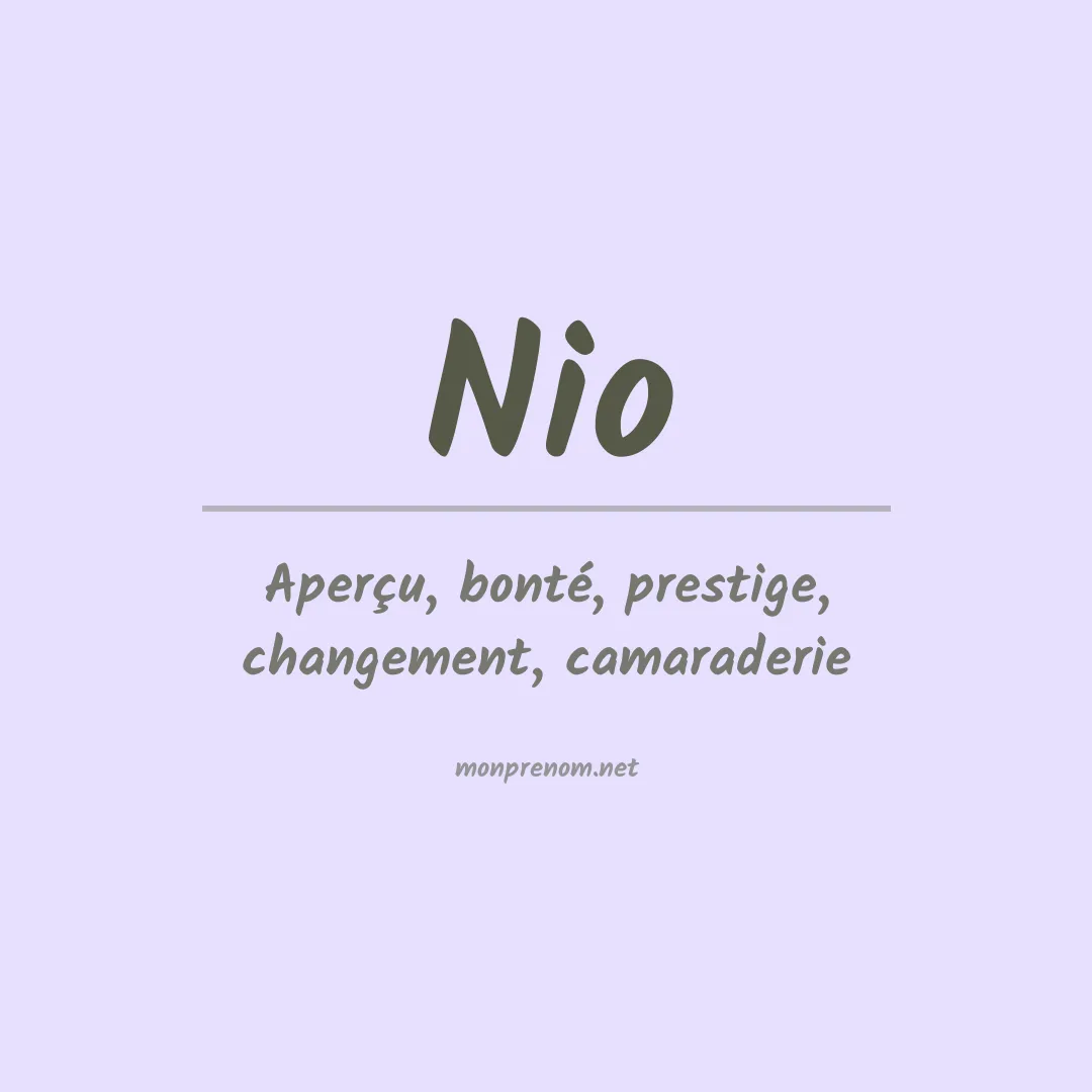 Signification du Prénom Nio Signification du Prénom Nio