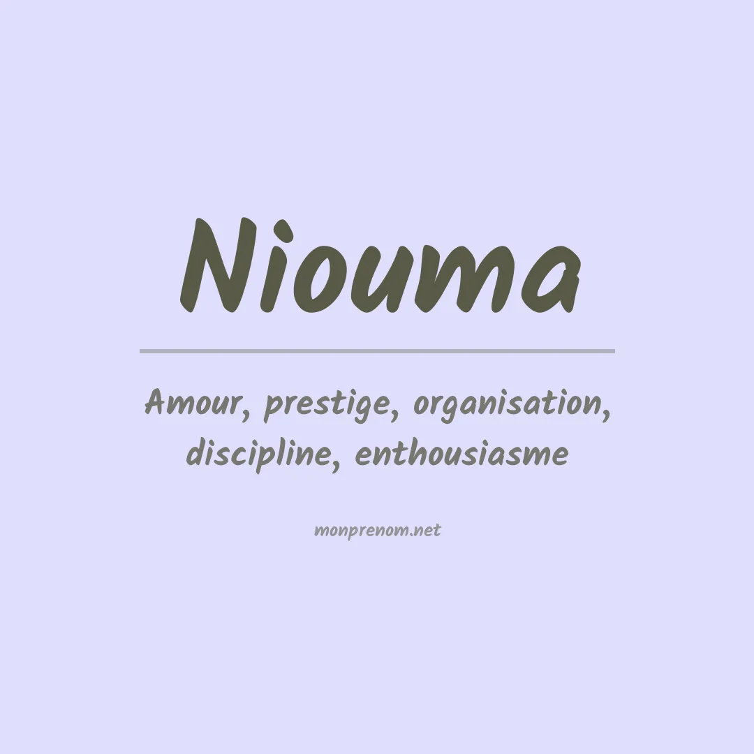 Signification du Prénom Niouma Signification du Prénom Niouma