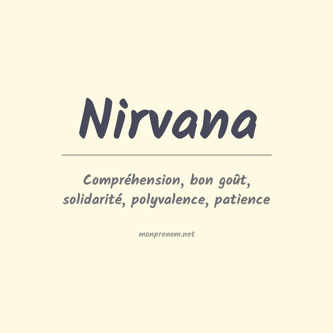 Signification du Prénom Nirvana