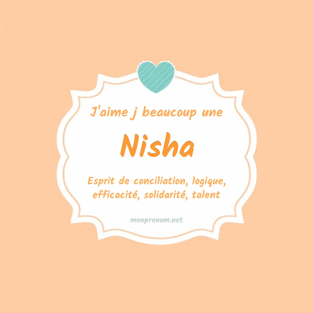 j'aime beaucoup Nisha