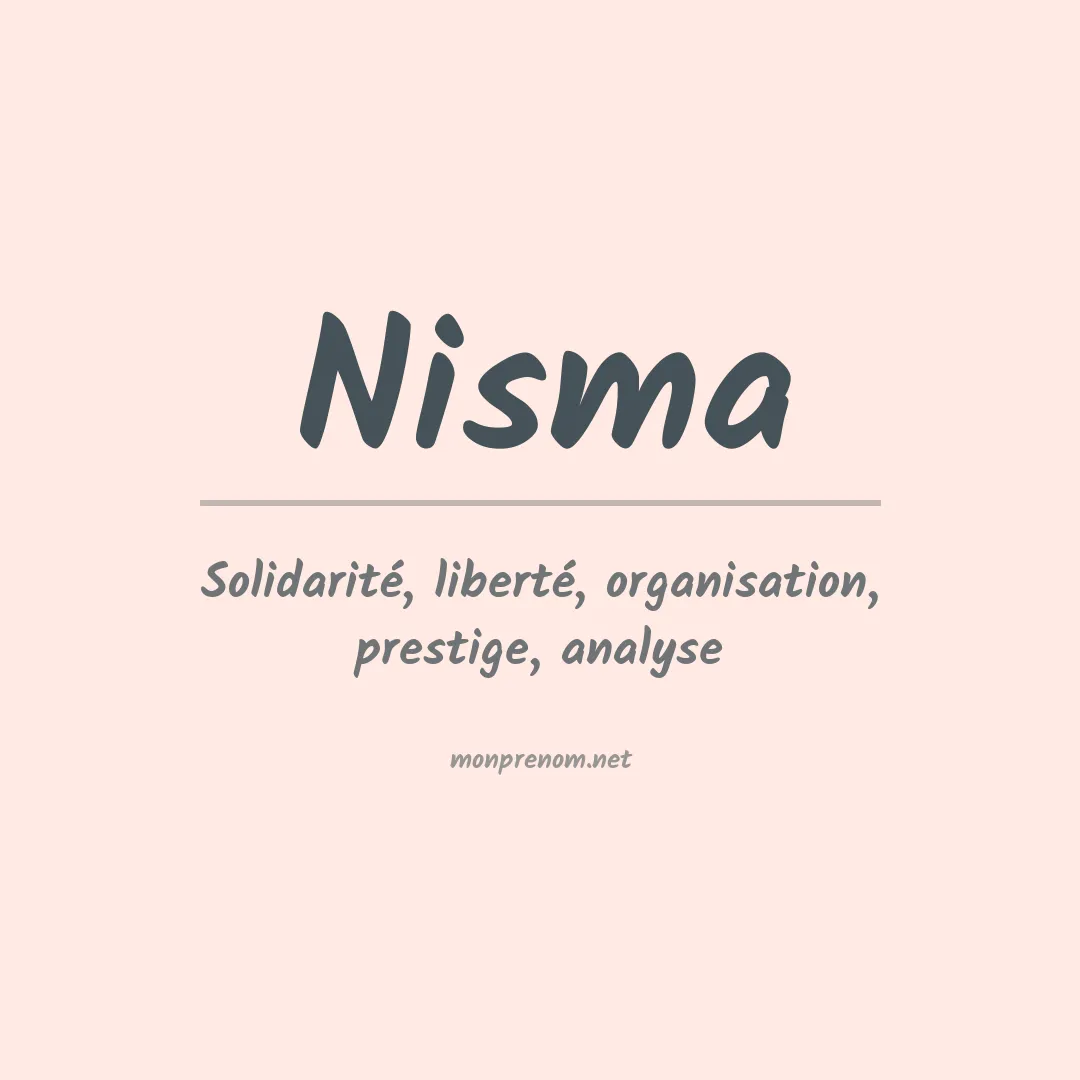Signification du Prénom Nisma Signification du Prénom Nisma