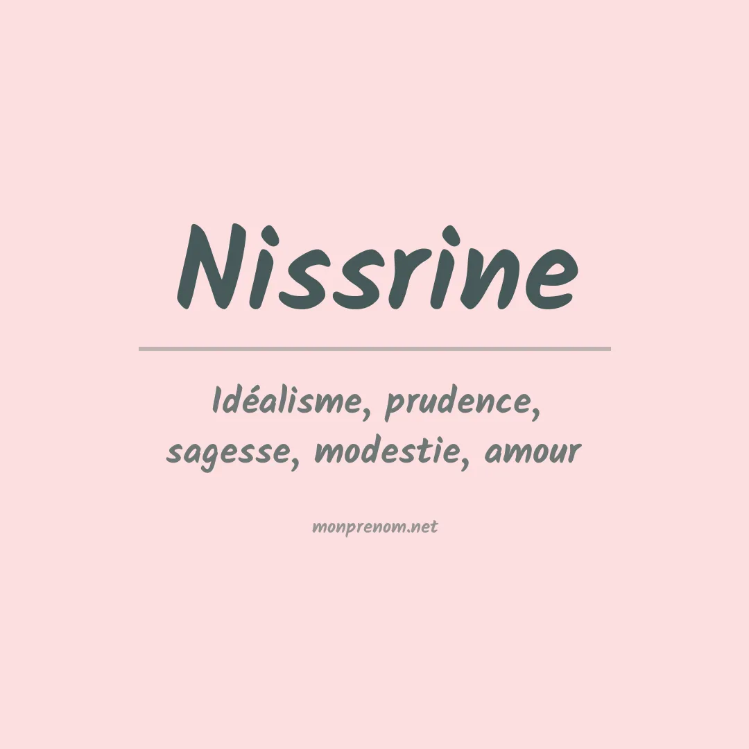 Signification du Prénom Nissrine Signification du Prénom Nissrine