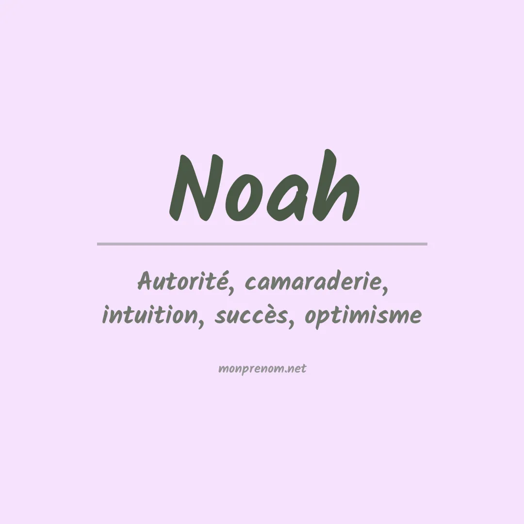Signification du Prénom Noah