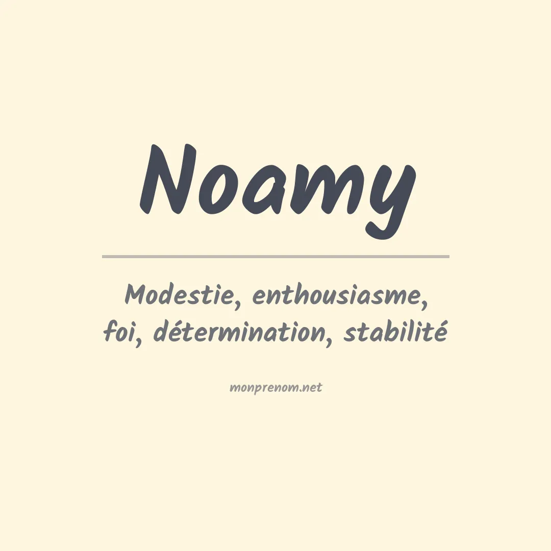 Signification du Prénom Noamy Signification du Prénom Noamy
